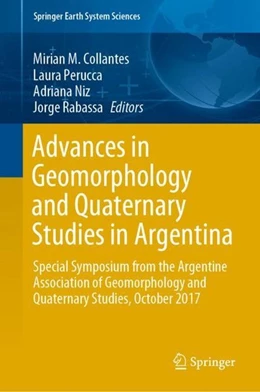 Abbildung von Collantes / Perucca | Advances in Geomorphology and Quaternary Studies in Argentina | 1. Auflage | 2019 | beck-shop.de