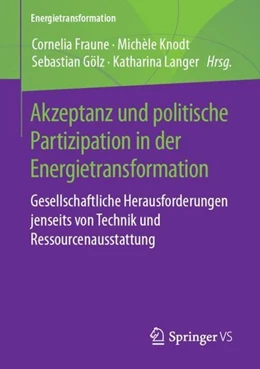 Abbildung von Fraune / Knodt | Akzeptanz und politische Partizipation in der Energietransformation | 1. Auflage | 2019 | beck-shop.de