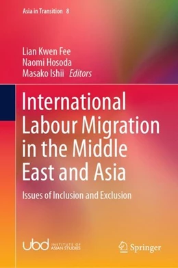 Abbildung von Lian / Hosoda | International Labour Migration in the Middle East and Asia | 1. Auflage | 2019 | beck-shop.de