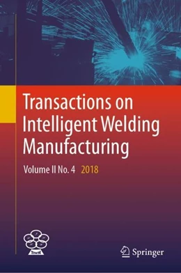 Abbildung von Chen / Zhang | Transactions on Intelligent Welding Manufacturing | 1. Auflage | 2019 | beck-shop.de
