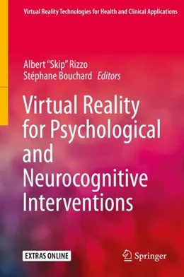 Abbildung von Rizzo / Bouchard | Virtual Reality for Psychological and Neurocognitive Interventions | 1. Auflage | 2019 | beck-shop.de