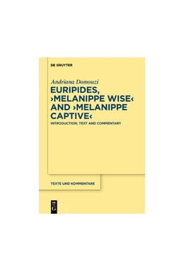 Abbildung von Domouzi | Euripides, ›Melanippe Wise‹ and ›Melanippe Captive‹ | 1. Auflage | 2024 | 63 | beck-shop.de