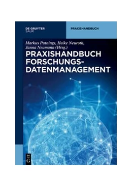 Abbildung von Putnings / Neuroth | Praxishandbuch Forschungsdatenmanagement | 1. Auflage | 2021 | beck-shop.de