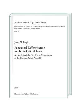 Abbildung von Burgin | Functional Differentiation in Hittite Festival Texts | 1. Auflage | 2019 | 65 | beck-shop.de