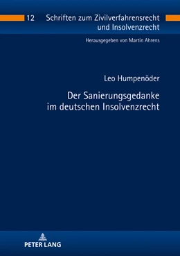 Abbildung von Humpenöder | Der Sanierungsgedanke im deutschen Insolvenzrecht | 1. Auflage | 2019 | 12 | beck-shop.de