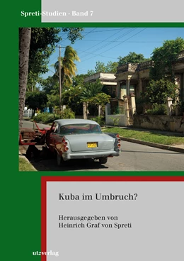 Abbildung von Graf von Spreti | Kuba im Umbruch? | 1. Auflage | 2019 | 7 | beck-shop.de
