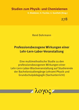 Abbildung von Dohrmann | Professionsbezogene Wirkungen einer Lehr-Lern-Labor-Veranstaltung | 1. Auflage | 2019 | 278 | beck-shop.de