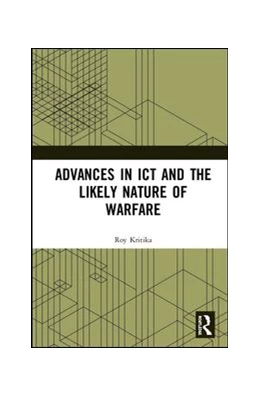 Abbildung von Roy | Advances in ICT and the Likely Nature of Warfare | 1. Auflage | 2019 | beck-shop.de
