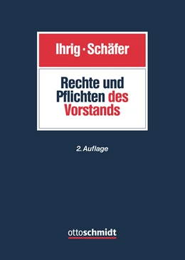 Abbildung von Ihrig / Schäfer | Rechte und Pflichten des Vorstands | 1. Auflage | 2020 | beck-shop.de