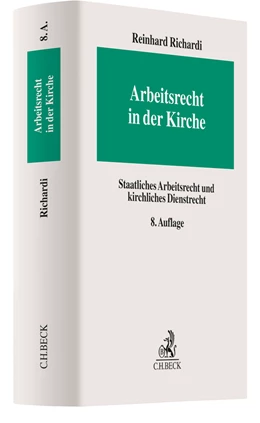 Abbildung von Richardi | Arbeitsrecht in der Kirche | 8. Auflage | 2020 | beck-shop.de