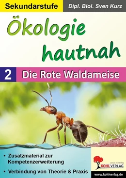 Abbildung von Kurz | Ökologie hautnah - Band 2: Die Rote Waldameise | 1. Auflage | 2020 | beck-shop.de