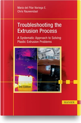 Abbildung von Pilar Noriega E. / Rauwendaal | Troubleshooting the Extrusion Process | 3. Auflage | 2019 | beck-shop.de