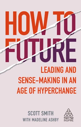 Abbildung von Smith / Ashby | How to Future | 1. Auflage | 2020 | beck-shop.de