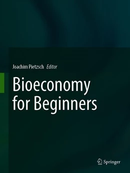 Abbildung von Pietzsch | Bioeconomy for Beginners | 1. Auflage | 2020 | beck-shop.de