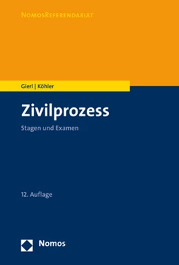 Abbildung von Gierl / Köhler | Zivilprozess | 12. Auflage | 2022 | beck-shop.de