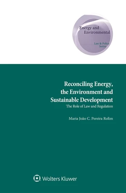 Abbildung von Rolim | Reconciling Energy, the Environment and Sustainable Development | 1. Auflage | 2019 | beck-shop.de