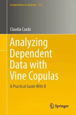 Abbildung von Czado | Analyzing Dependent Data with Vine Copulas | 1. Auflage | 2019 | beck-shop.de