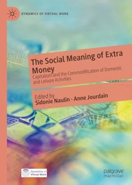 Abbildung von Naulin / Jourdain | The Social Meaning of Extra Money | 1. Auflage | 2019 | beck-shop.de