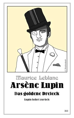 Abbildung von Leblanc | Arsène Lupin - Das goldene Dreieck | 1. Auflage | 2020 | beck-shop.de