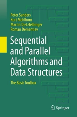 Abbildung von Sanders / Mehlhorn | Sequential and Parallel Algorithms and Data Structures | 1. Auflage | 2019 | beck-shop.de