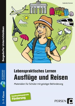 Abbildung von Kremer | Lebenspraktisches Lernen: Ausflüge und Reisen | 1. Auflage | 2019 | beck-shop.de