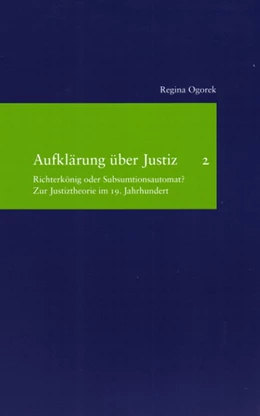 Abbildung von Ogorek | Aufklärung über Justiz | 2. Auflage | 2008 | beck-shop.de