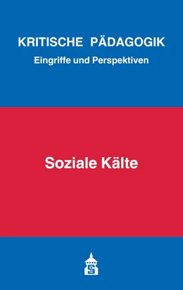 Abbildung von Bernhard / Bierbaum | Soziale Kälte | 1. Auflage | 2019 | beck-shop.de