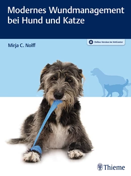 Abbildung von Nolff | Modernes Wundmanagement bei Hund und Katze | 1. Auflage | 2019 | beck-shop.de