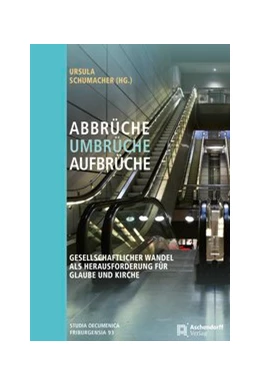 Abbildung von Schumacher | Abbrüche - Umbrüche - Aufbrüche | 1. Auflage | 2019 | 93 | beck-shop.de