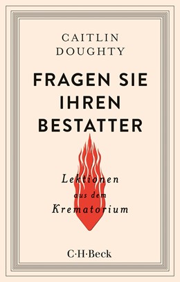 Cover: Doughty, Caitlin, Fragen Sie Ihren Bestatter