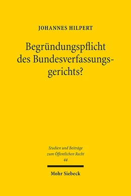 Abbildung von Hilpert | Begründungspflicht des Bundesverfassungsgerichts? | 1. Auflage | 2019 | beck-shop.de