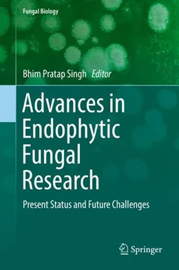 Abbildung von Singh | Advances in Endophytic Fungal Research | 1. Auflage | 2019 | beck-shop.de