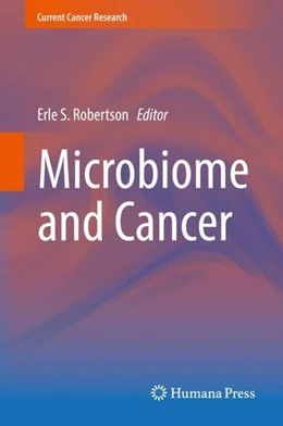 Abbildung von Robertson | Microbiome and Cancer | 1. Auflage | 2019 | beck-shop.de