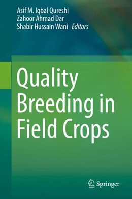 Abbildung von Qureshi / Dar | Quality Breeding in Field Crops | 1. Auflage | 2019 | beck-shop.de