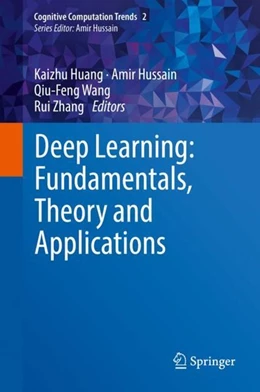 Abbildung von Huang / Hussain | Deep Learning: Fundamentals, Theory and Applications | 1. Auflage | 2019 | beck-shop.de