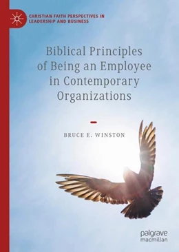 Abbildung von Winston | Biblical Principles of Being an Employee in Contemporary Organizations | 1. Auflage | 2019 | beck-shop.de