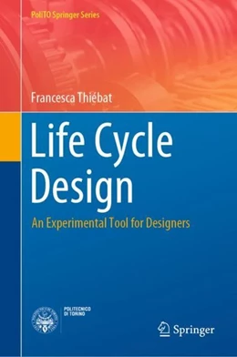 Abbildung von Thiebat | Life Cycle Design | 1. Auflage | 2019 | beck-shop.de