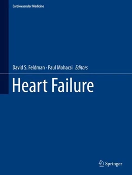 Abbildung von Feldman / Mohacsi | Heart Failure | 1. Auflage | 2019 | beck-shop.de