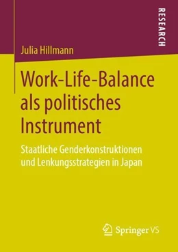 Abbildung von Hillmann | Work-Life-Balance als politisches Instrument | 1. Auflage | 2019 | beck-shop.de