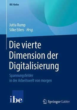 Abbildung von Rump / Eilers | Die vierte Dimension der Digitalisierung | 1. Auflage | 2019 | beck-shop.de