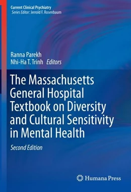 Abbildung von Parekh / Trinh | The Massachusetts General Hospital Textbook on Diversity and Cultural Sensitivity in Mental Health | 2. Auflage | 2019 | beck-shop.de