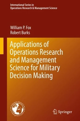 Abbildung von Fox / Burks | Applications of Operations Research and Management Science for Military Decision Making | 1. Auflage | 2019 | beck-shop.de