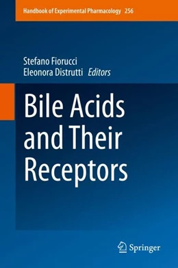 Abbildung von Fiorucci / Distrutti | Bile Acids and Their Receptors | 1. Auflage | 2019 | beck-shop.de
