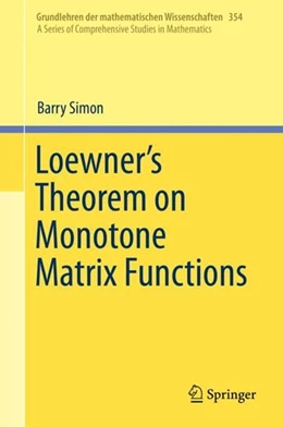 Abbildung von Simon | Loewner's Theorem on Monotone Matrix Functions | 1. Auflage | 2019 | beck-shop.de
