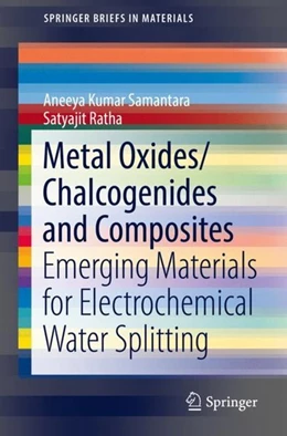 Abbildung von Samantara / Ratha | Metal Oxides/Chalcogenides and Composites | 1. Auflage | 2019 | beck-shop.de