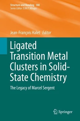 Abbildung von Halet | Ligated Transition Metal Clusters in Solid-state Chemistry | 1. Auflage | 2019 | beck-shop.de