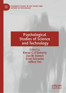 Abbildung von O'Doherty / Osbeck | Psychological Studies of Science and Technology | 1. Auflage | 2019 | beck-shop.de
