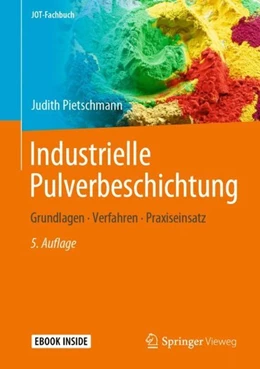 Abbildung von Pietschmann | Industrielle Pulverbeschichtung | 5. Auflage | 2019 | beck-shop.de