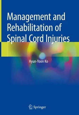 Abbildung von Ko | Management and Rehabilitation of Spinal Cord Injuries | 1. Auflage | 2019 | beck-shop.de