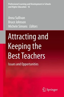 Abbildung von Sullivan / Johnson | Attracting and Keeping the Best Teachers | 1. Auflage | 2019 | beck-shop.de